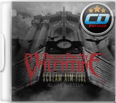 Bullet For My Valentine – Scream Aim Fire Deluxe Edition